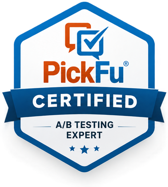 PickFu Certified — A/B Testing Expert