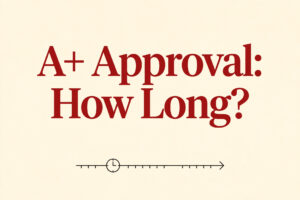 A+ Approval: How Long? — thumbnail for Lystiq Creative A+ approval time guide
