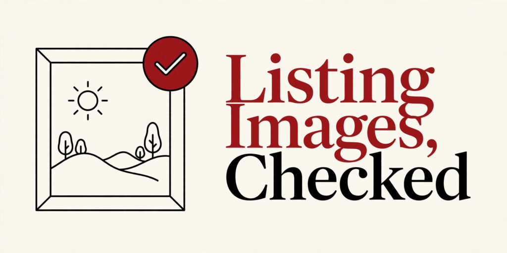 Image frame with checkmark graphic with the words Listing Images, Checked
