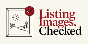 Image frame with checkmark graphic with the words Listing Images, Checked